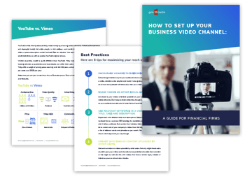 How to Set Up Your Business Video Channel: A Guide for Financial Firms How to Set Up Your Business Video Channel: A Guide for Financial Firms